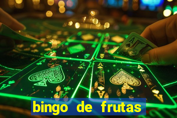 bingo de frutas para imprimir pdf